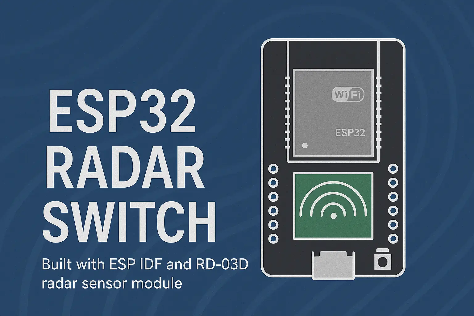 ESP32 Radar Smart Switch